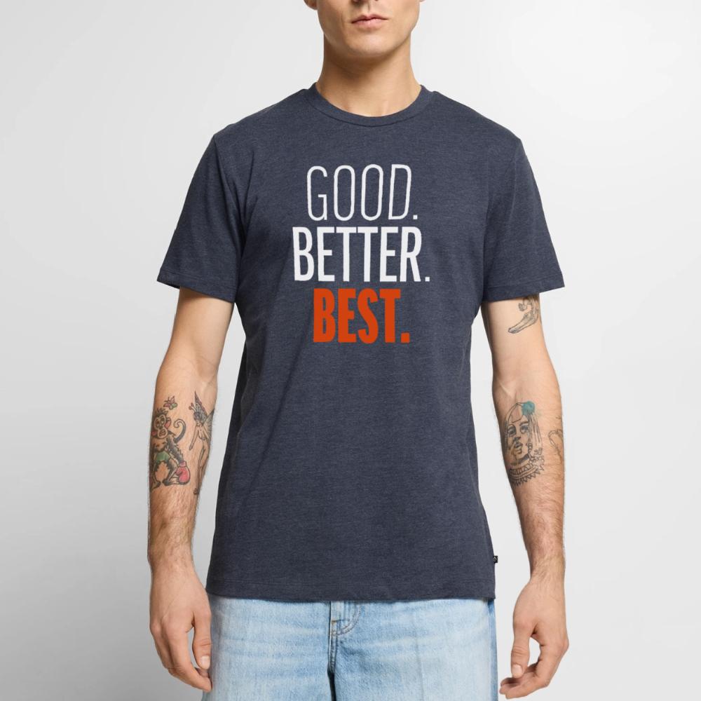 Good Better Best Bears - Men's Premium T-Shirt heather denim