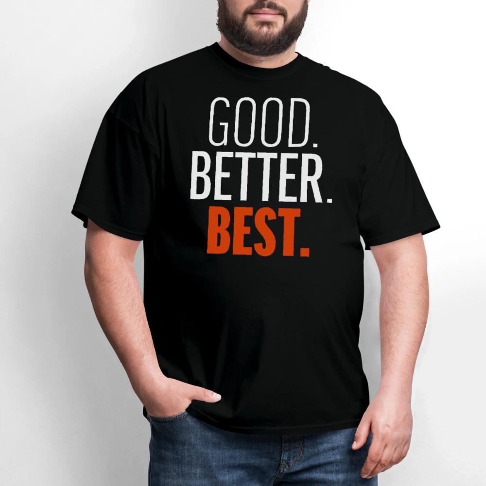 Good Better Best Bears - Men's T-Shirt black