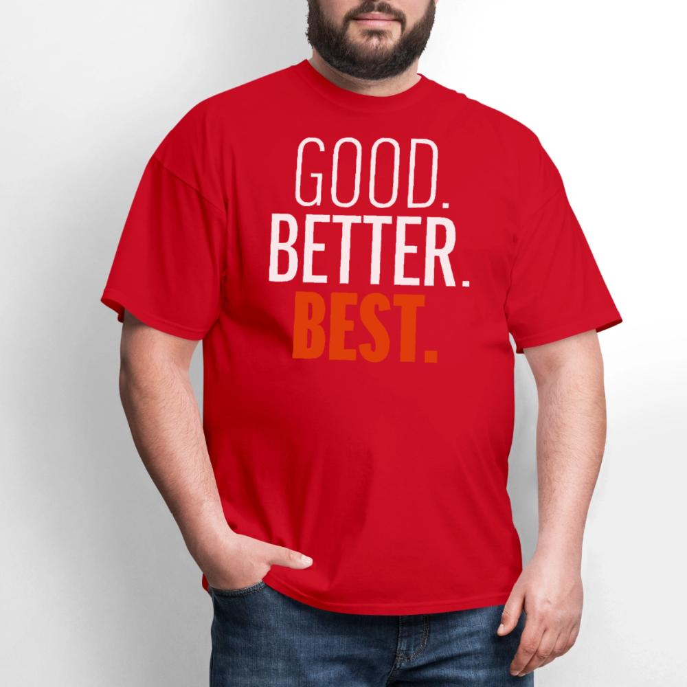 Good Better Best Bears - Men's T-Shirt red
