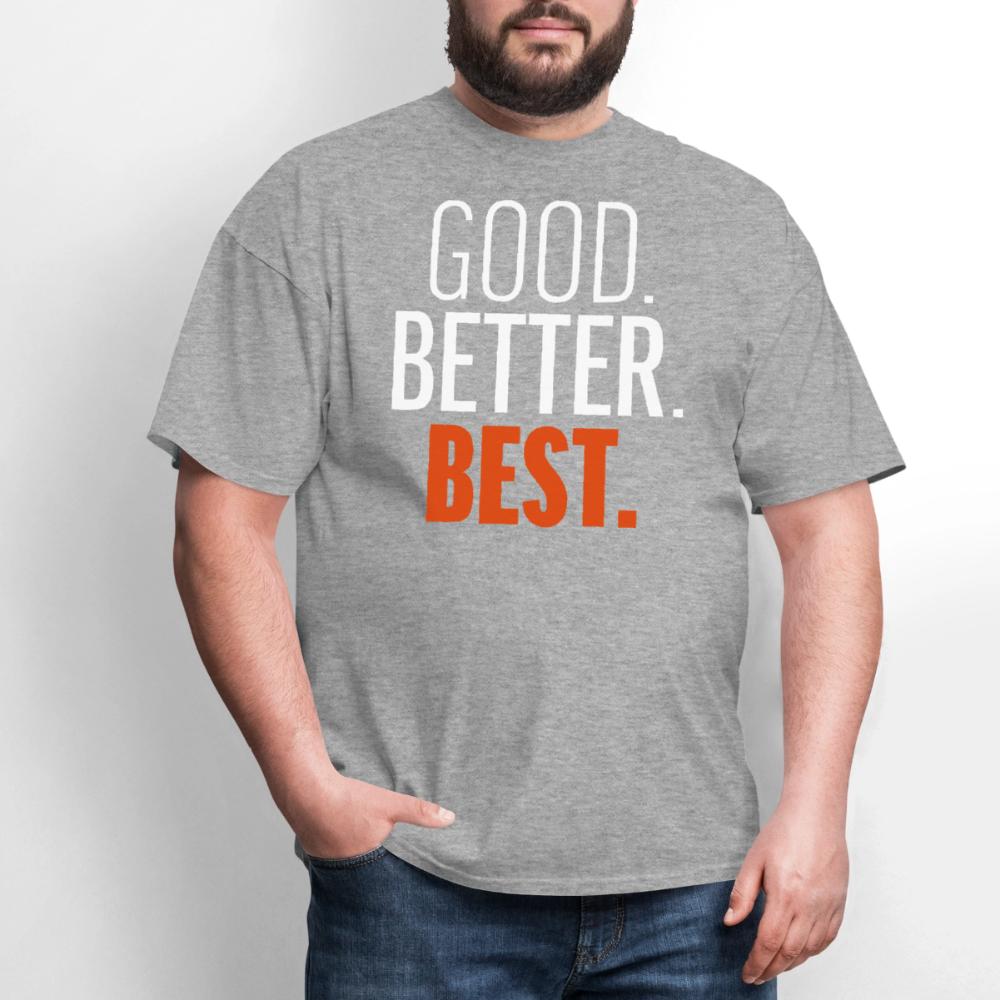 Good Better Best Bears - Men's T-Shirt heather gray
