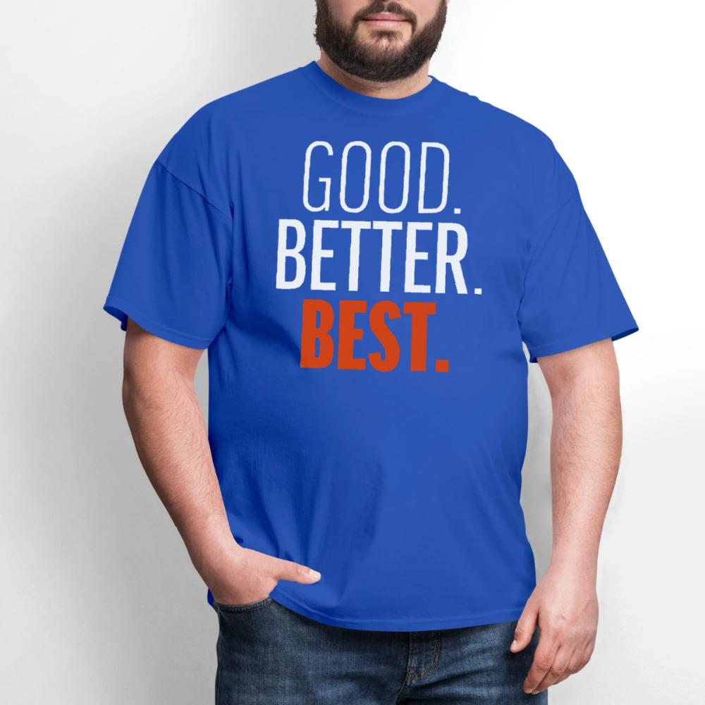 Good Better Best Bears - Men's T-Shirt royal blue