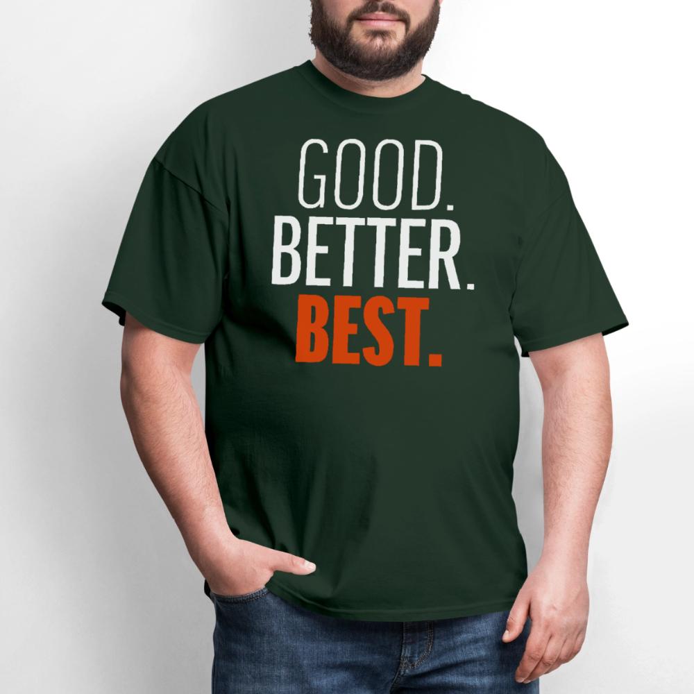 Good Better Best Bears - Men's T-Shirt forest green