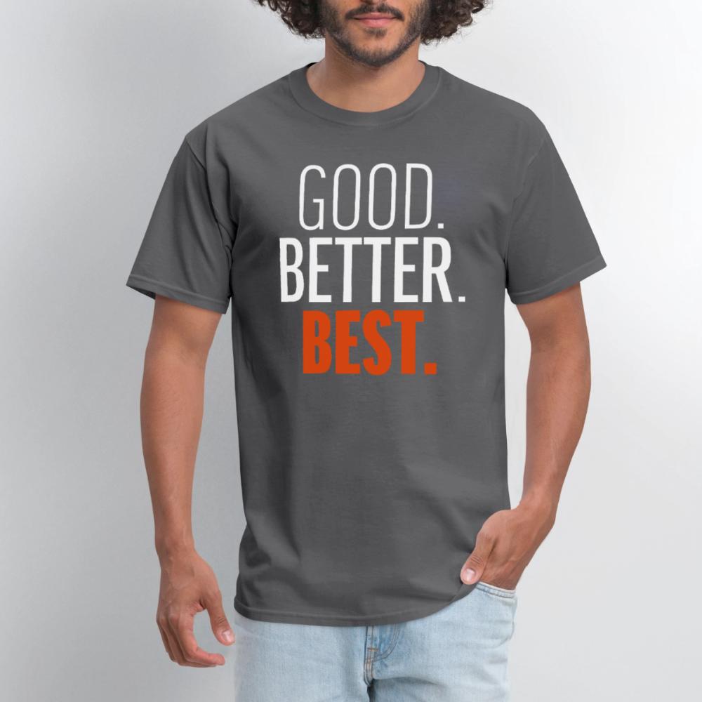 Good Better Best Bears - Men's T-Shirt charcoal
