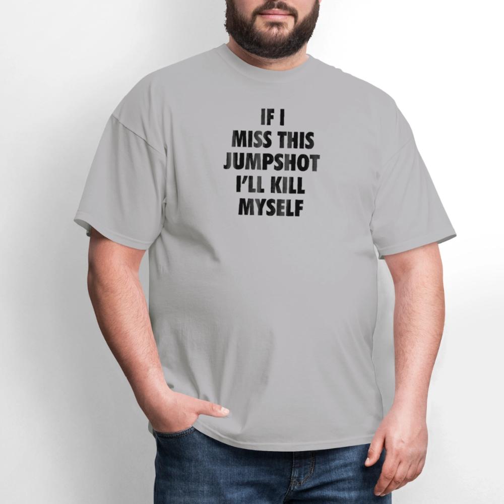 If i miss this jumshot - Men's T-Shirt rock