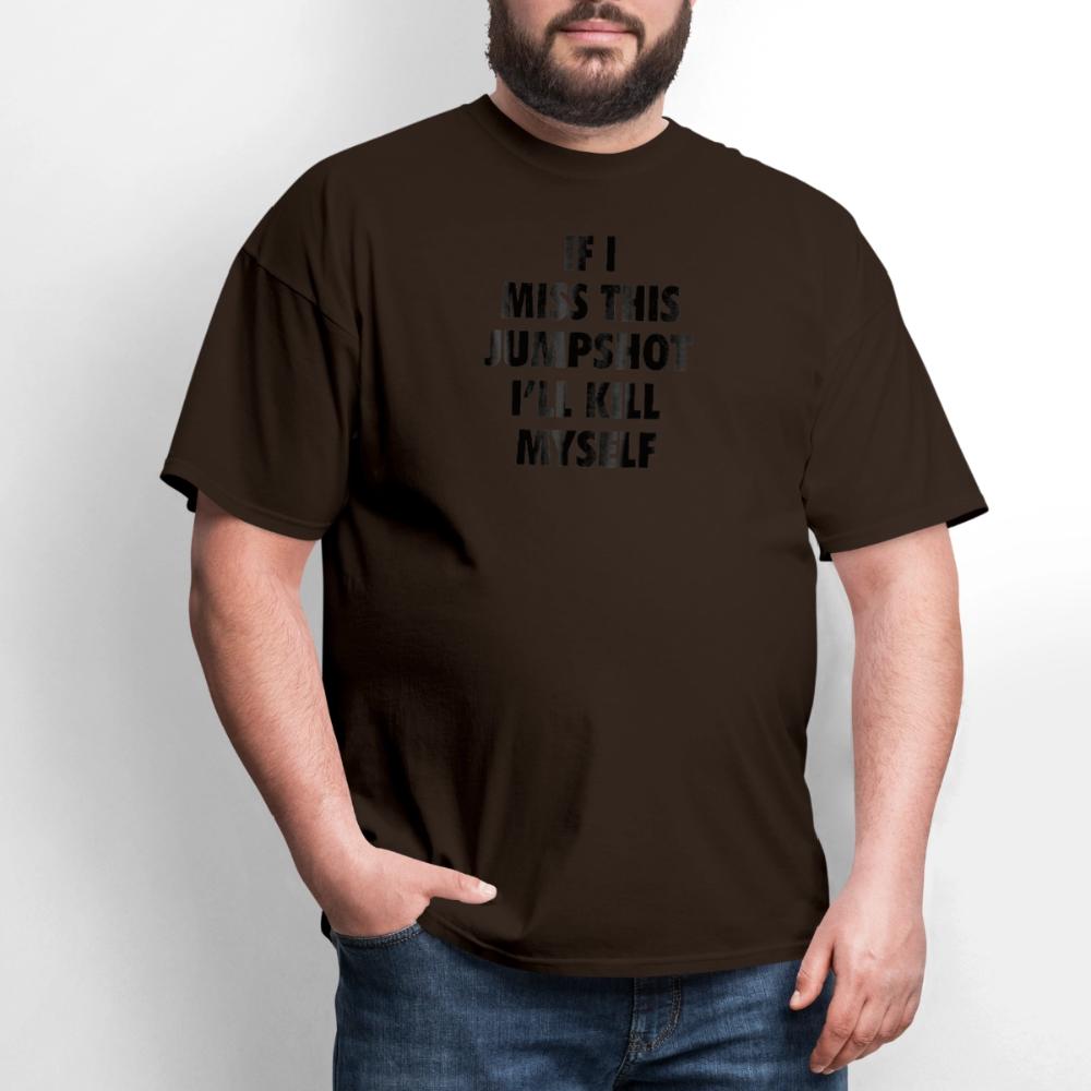 If i miss this jumshot - Men's T-Shirt brown