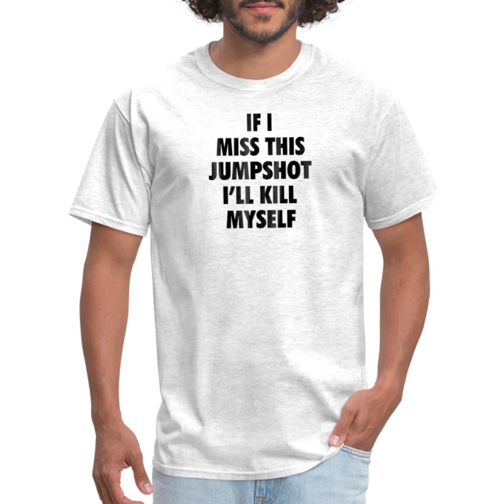 If i miss this jumshot - Men's T-Shirt light heather gray