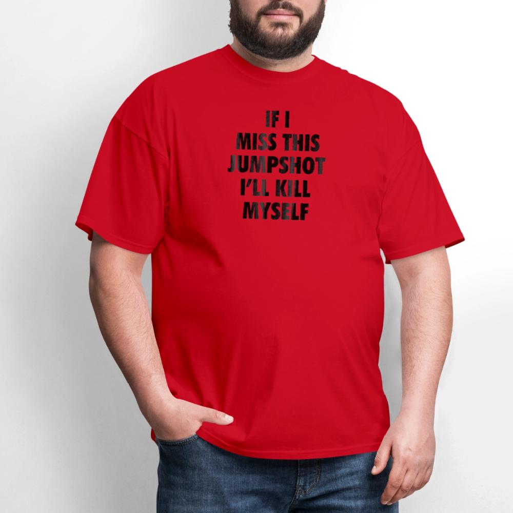 If i miss this jumshot - Men's T-Shirt red