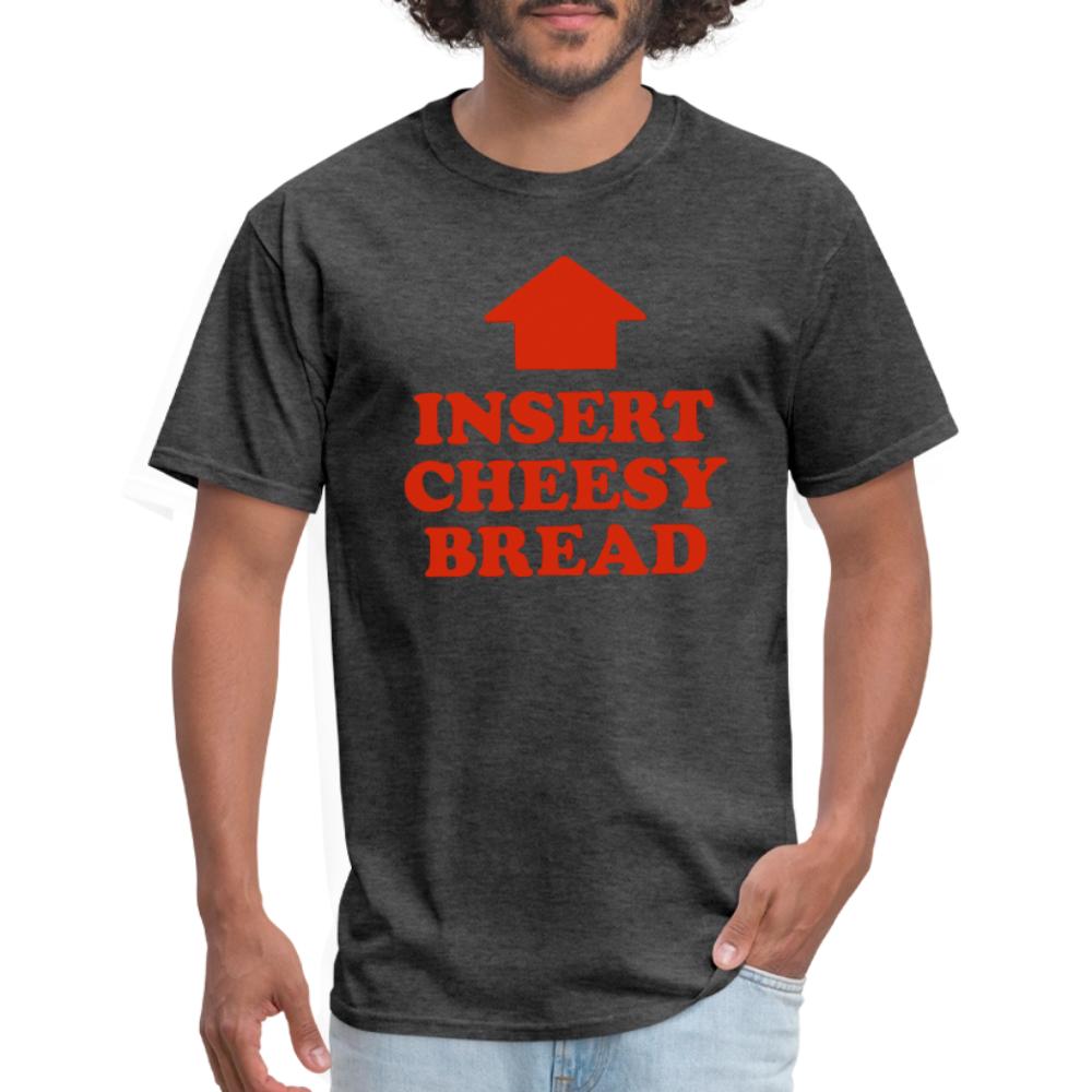 Insert Cheesy Bread - Men's T-Shirt heather black