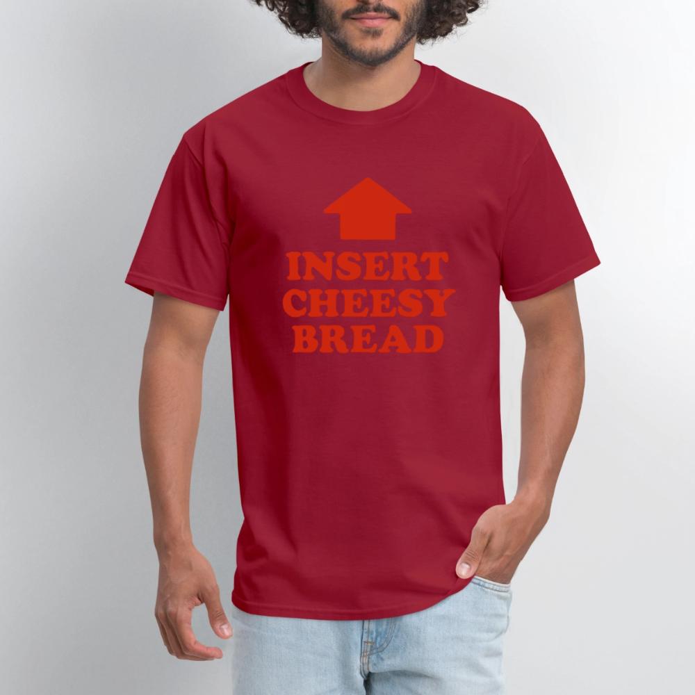 Insert Cheesy Bread - Men's T-Shirt true red