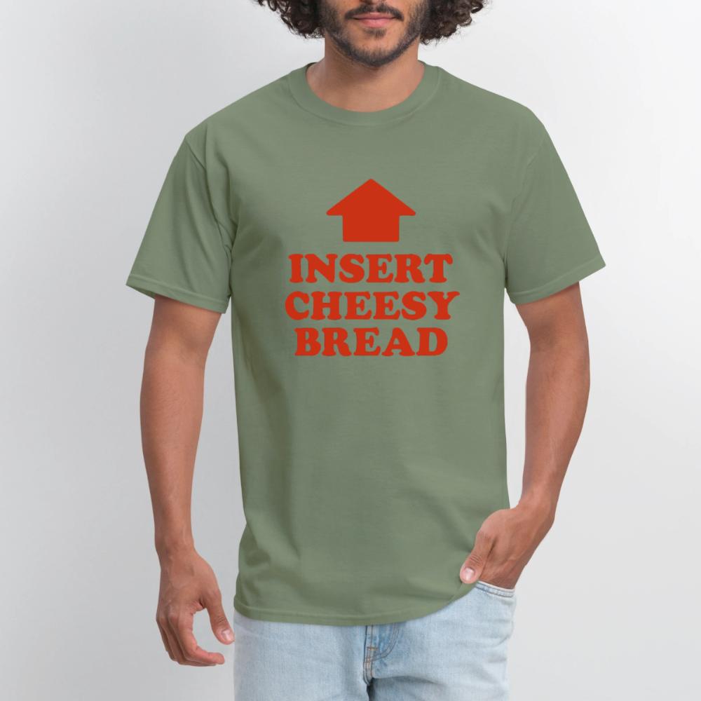 Insert Cheesy Bread - Men's T-Shirt military green