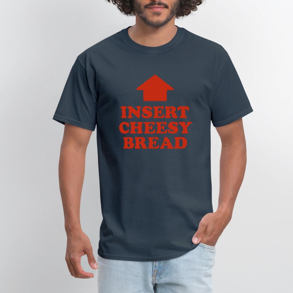 Insert Cheesy Bread - Men's T-Shirt  blue dusk