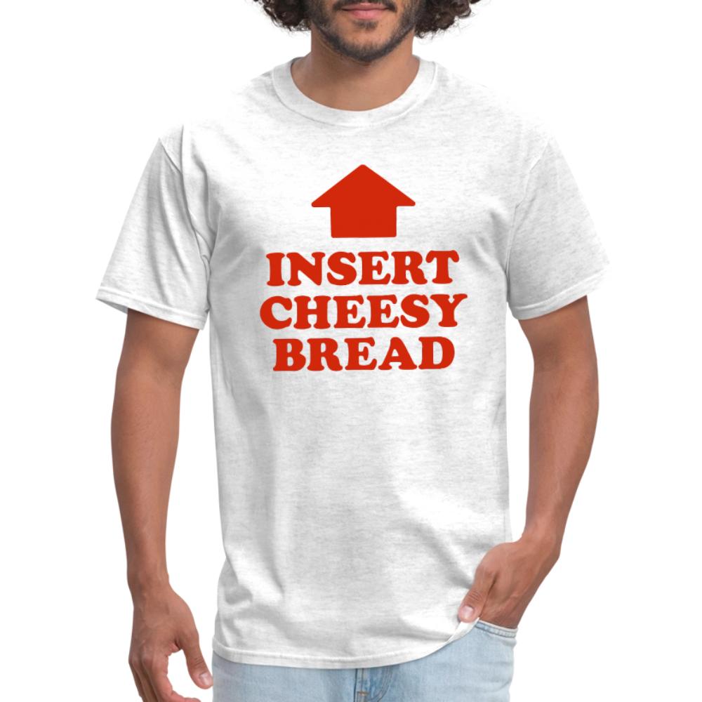 Insert Cheesy Bread - Men's T-Shirt light heather gray