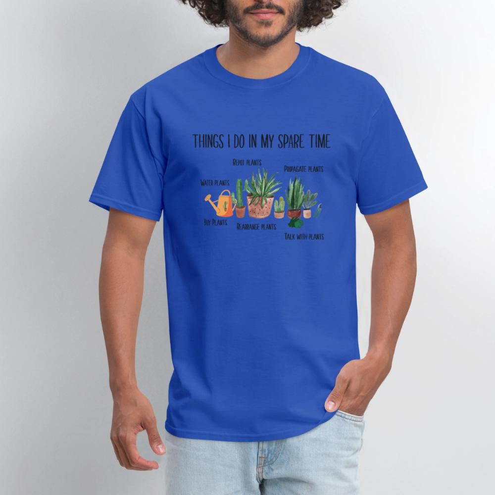 Things I Do In My Spare Time Plant Funny Gardener - Men's T-Shirt royal blue