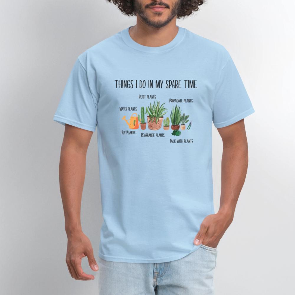 Things I Do In My Spare Time Plant Funny Gardener - Men's T-Shirt powder blue